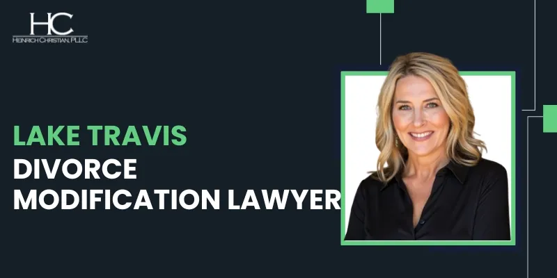 Lake Travis Divorce Modification Lawyer-image